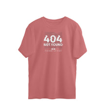 Load image into Gallery viewer, 404 NOT FOUND OVERSIZE T-TSHIRT