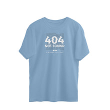 Load image into Gallery viewer, 404 NOT FOUND OVERSIZE T-TSHIRT