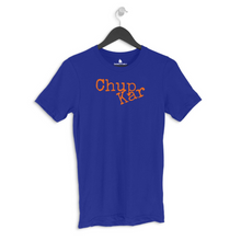 Load image into Gallery viewer, CHUP KAR HALF SLEEVES T-SHIRT - dmonkeyfamily