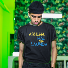 Load image into Gallery viewer, ASHLEEL HAI YE LAUNDA T-SHIRT - dmonkeyfamily