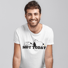 Load image into Gallery viewer, NOT TODAY - dmonkeyfamily