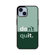 Load image into Gallery viewer, DON&#39;T QUIT BACK COVER
