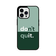 Load image into Gallery viewer, DON&#39;T QUIT BACK COVER
