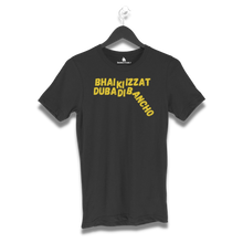 Load image into Gallery viewer, BHAI KI IZZAT DUBA DI...T-SHIRT - dmonkeyfamily
