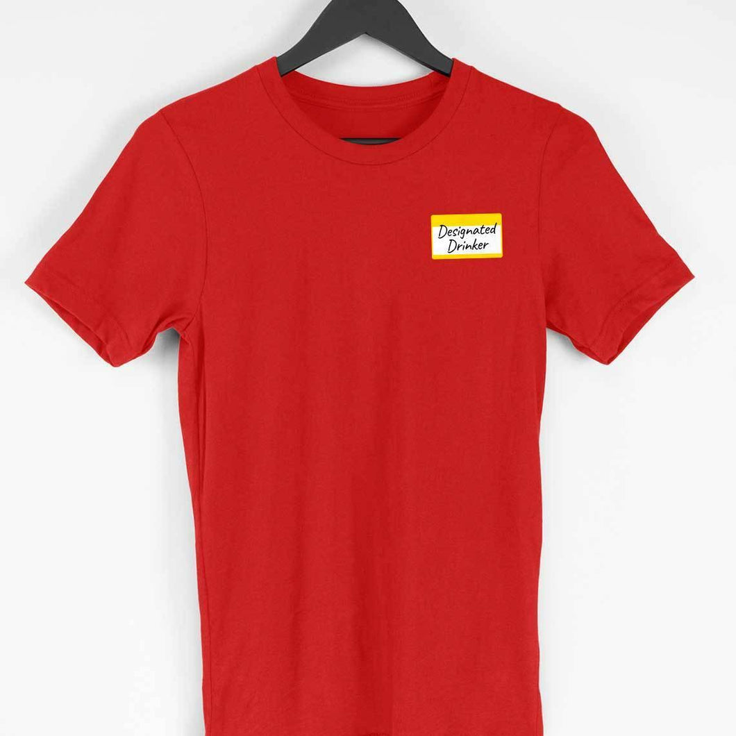 DESIGNATED DRINKER RED COLOR UNISEX T-SHIRT - dmonkeyfamily