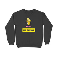 Load image into Gallery viewer, MR. BANANA SWEATSHIRT
